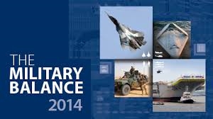 Το Παγκόσμιο Στρατηγικό Τοπίο και το &quot;Στρατιωτικό Ισοζύγιο 2014&quot; (IISS: The Military Balance 2014)